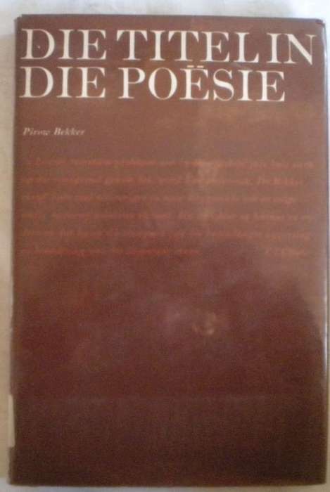 Die titel in die poesie deur Pirow Bekker