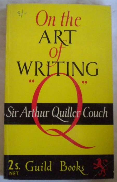 On the art of writing by Sir Arthur Quiller-Couch
