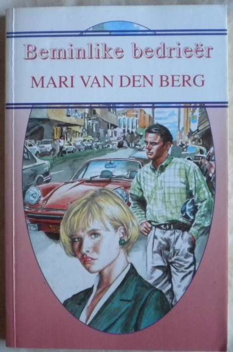 Beminlike bedrieer deur Mari van den Berg