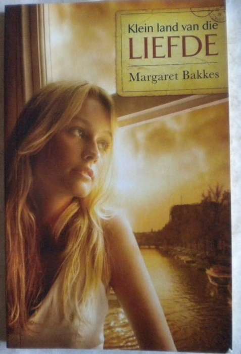 Klein land van die liefde deur Margaret Bakkes