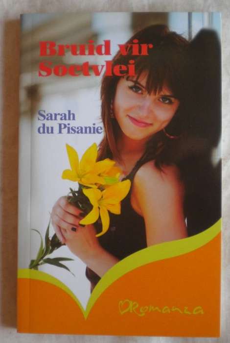 Bruid vir Soetvlei deur Sarah du Pisanie