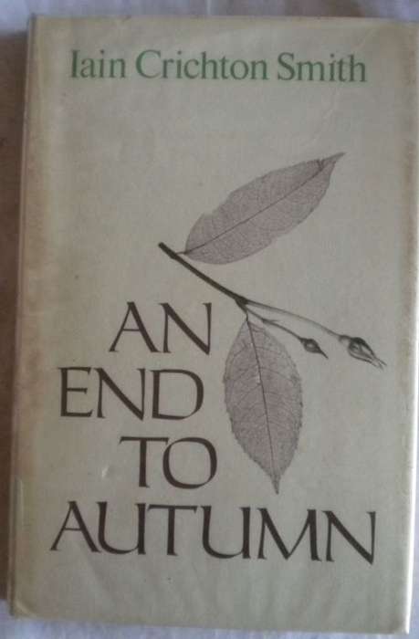 An end to autumn by Iain Crichton Smith