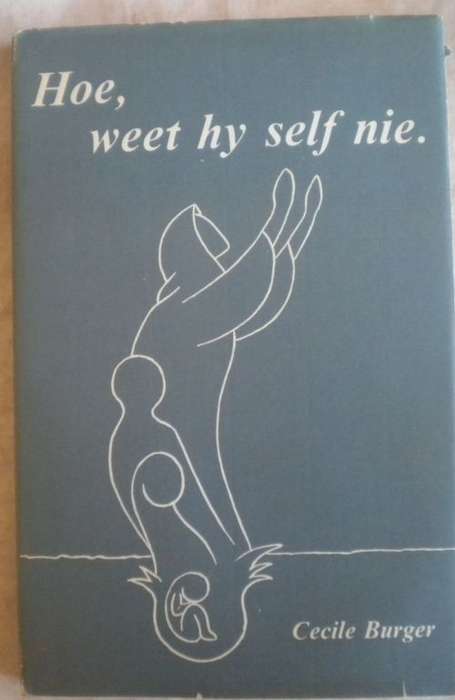 Hoe, weet hy self nie deur Cecile Burger