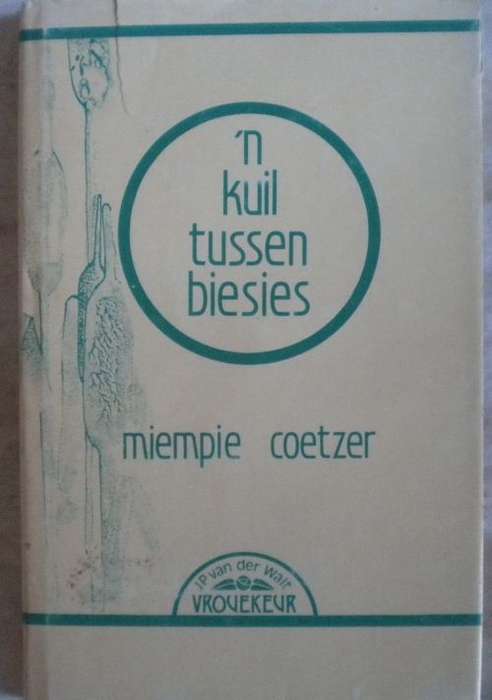 `n Kuil tussen biesies deur Miempie Coetzer