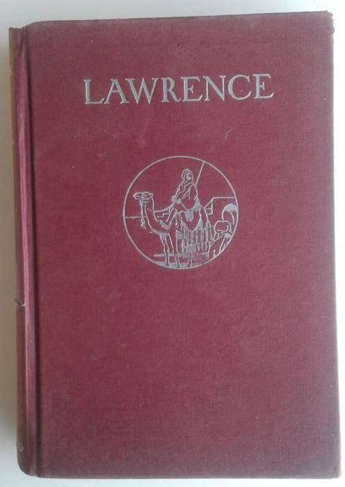 Lawrence: The story of his life by Edward Robinson