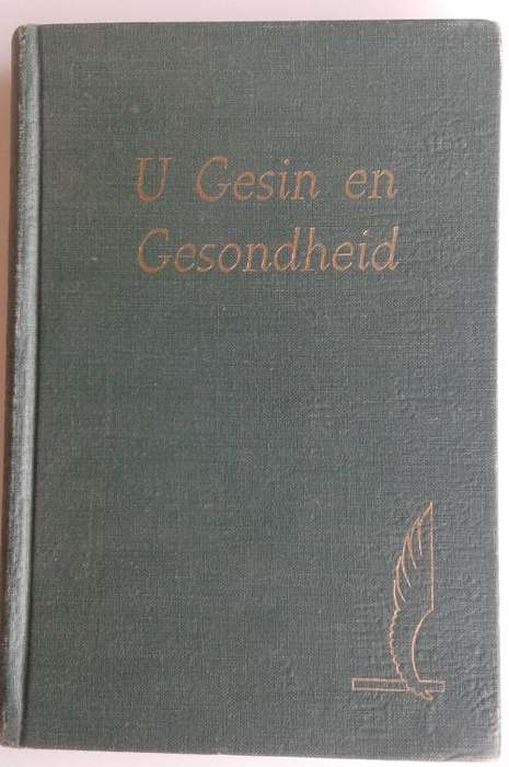 U gesin en gesondheid deur Ellen G White