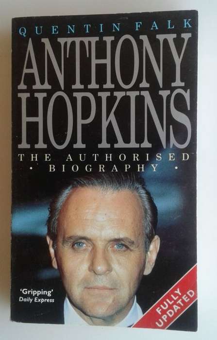 Anthony Hopkins the authorised biography by Quentin Falk
