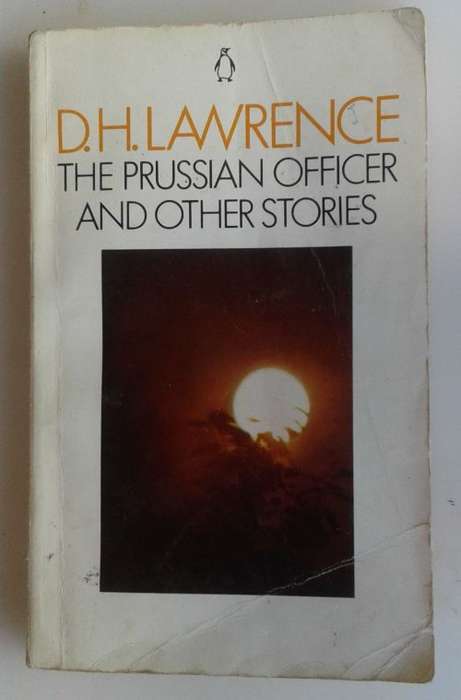 The Prussian officer and other stories by DH Lawrence