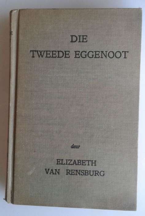 Die tweede eggenoot deur Elizabeth van Rensburg