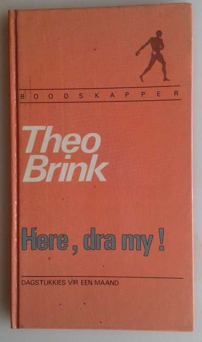 Here, dra my deur Theo Brink
