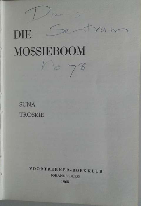 Die Mossieboom deur Suna Troskie