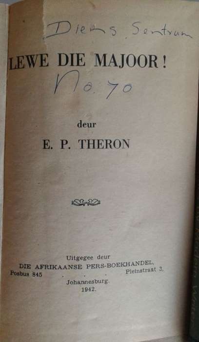 Lewe die majoor deur EP Theron 1942