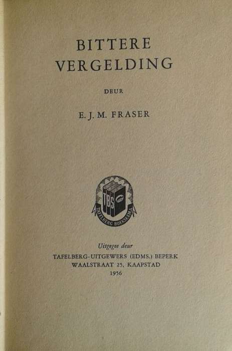 Bittere vergelding deur EJM Fraser