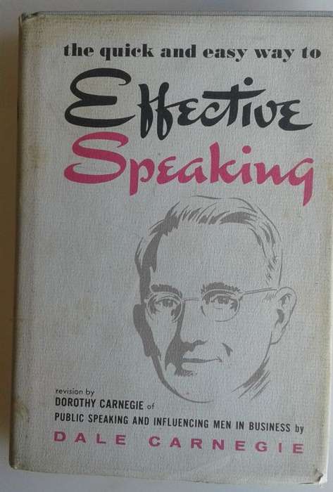 The quick and easy way to effective speaking by Dale Carnegie
