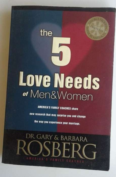 The 5 love needs of men and women by dr Gary and Barbara Rosberg