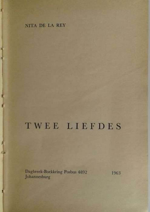 Twee liefdes deur Nita de la Rey