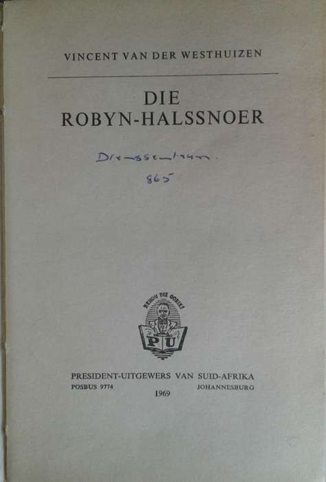Die robyn-halssnoer deur Vincent van der Westhuizen