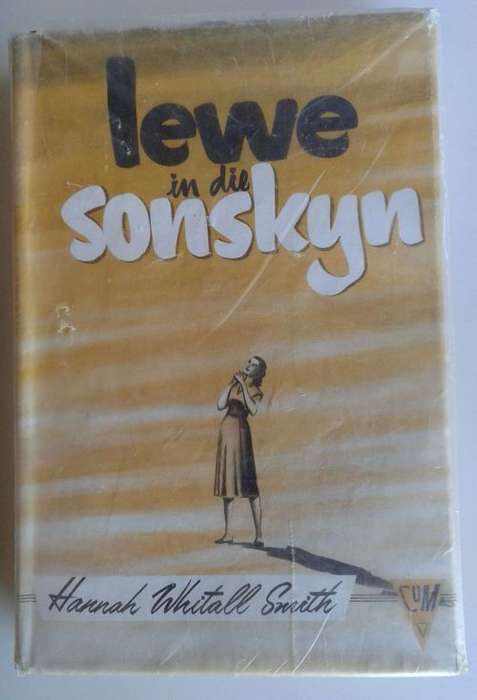 Lewe in die sonskyn deur Hannah Whitall Smith