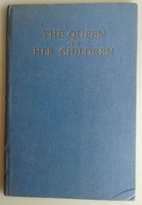 The Queen and her children by Lisa Sheridan *First edition 1953*