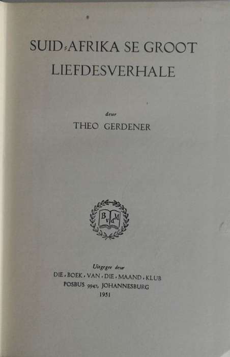 Suid-Afrika se groot liefdesverhale deur Theo Gerdener 1951 *Skaars*