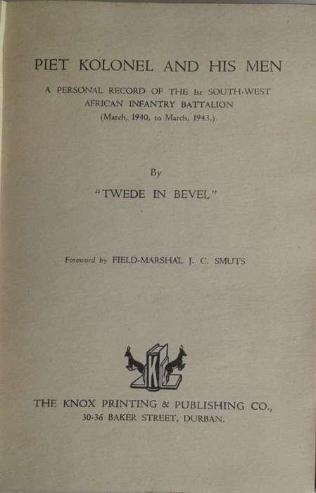Piet Kolonel and his men by "tweede in bevel" Rare book