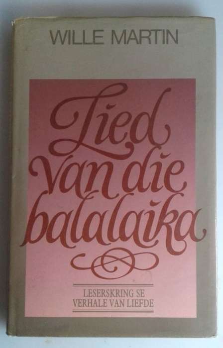 Lied van die balalaika deur Wille Martin