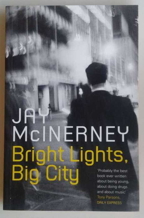 Bright lights, big city by Jay McInerney