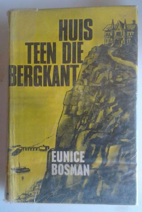 Huis teen die bergkant deur Eunice Bosman