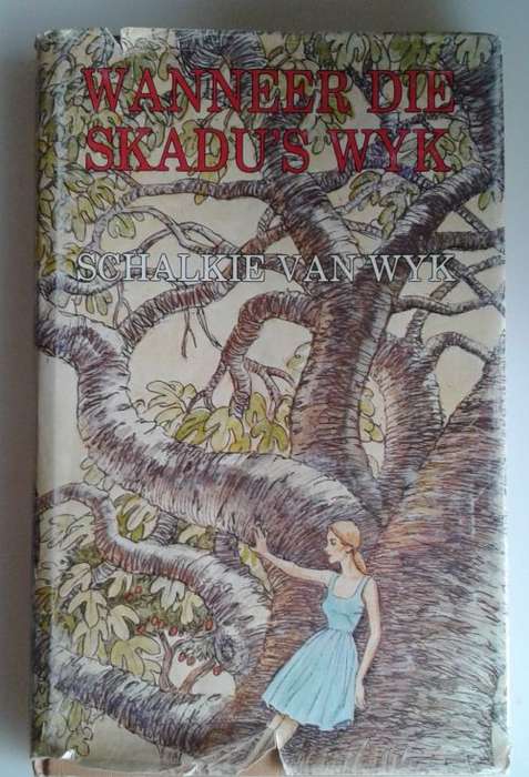 Wanneer die skadus wyk deur Schalkie van Wyk