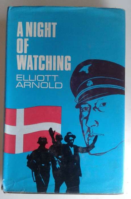 A Night of watching by Elliott Arnold