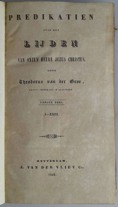 Predikatien over het lijden van onzen Heere Jezus Christus 1842
