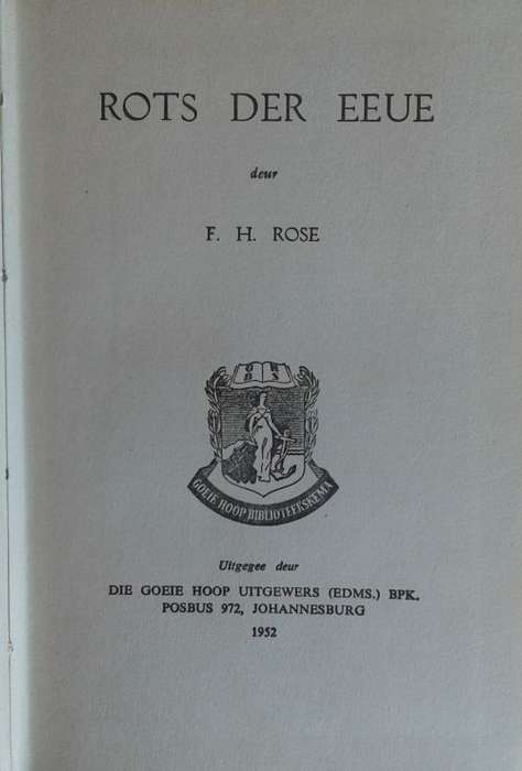 Rots der eeue deur FH Rose