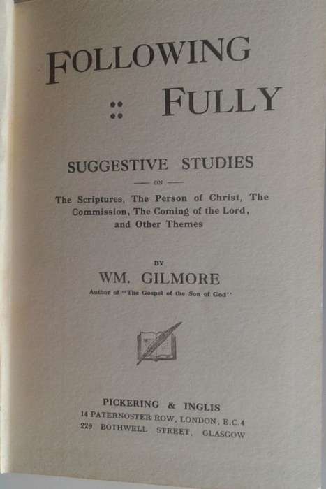 Following fully by WM Gilmore