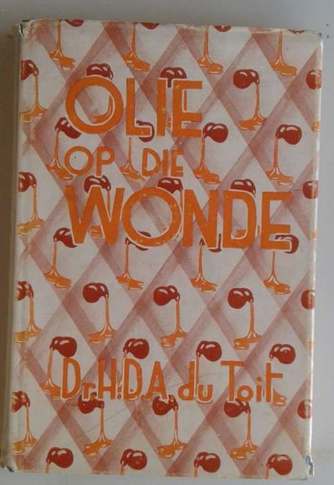 Olie op die wonde (Die diakonaat in teorie en praktyk) deur prof dr HDA du Toit