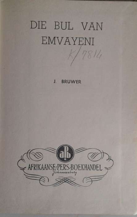 Die bul van Emvayeni deur J Bruwer