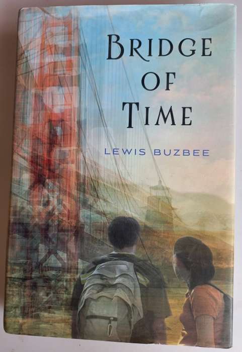 Bridge of time by Lewis Buzbee