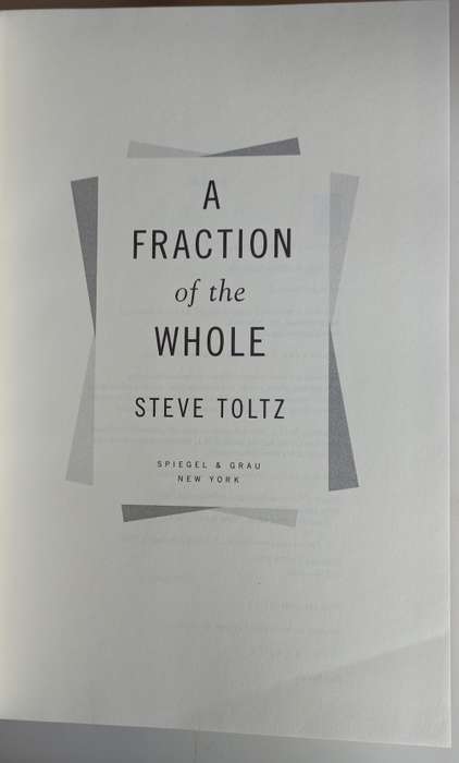 A fraction of the whole by Steve Toltz