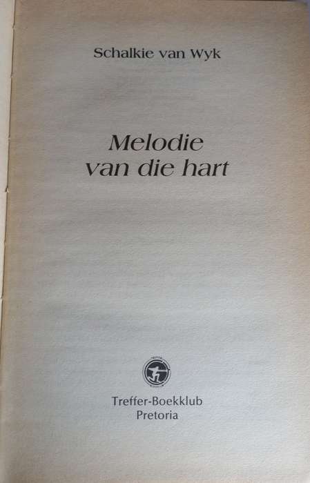 Melodie van die hart deur Schalkie van Wyk