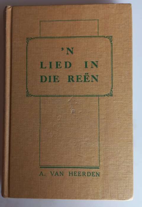 `n Lied in die reen deur A van Heerden