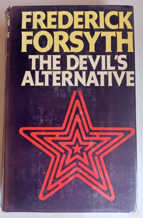 The devil`s alternative by Frederick Forsyth