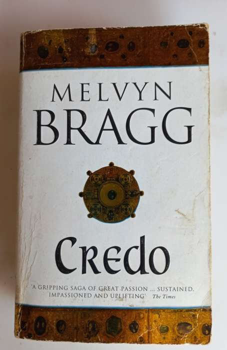 Credo by Melvyn Bragg