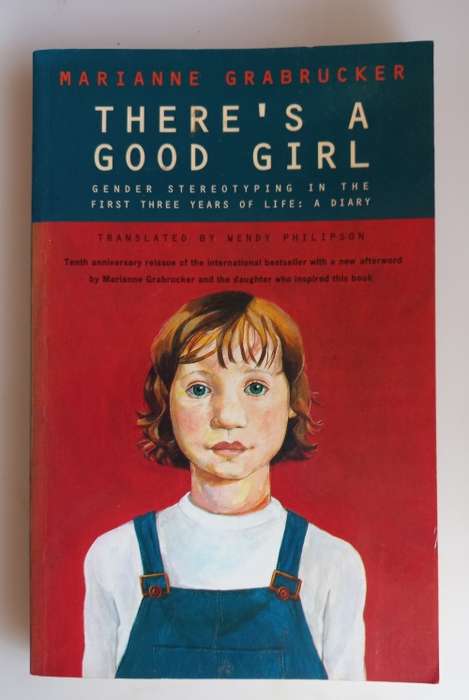 There`s a good girl by Marianne Grabrucker