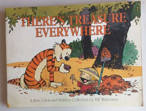 There`s treasure everywhere by Bill Watterson