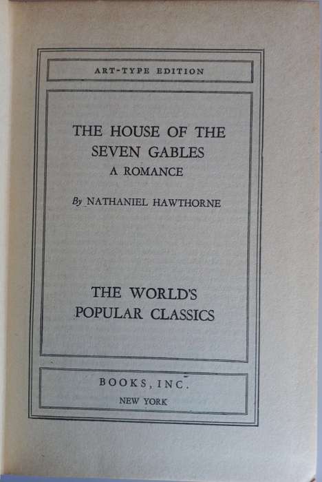 The house of the seven gables by Nathaniel Hawthorne