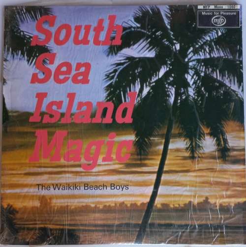 The Waikiki Beach Boys - South sea island magic LP