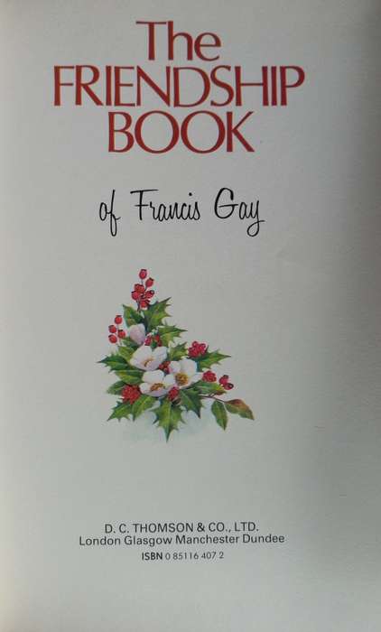 The friendship book of Francis Gay 1988