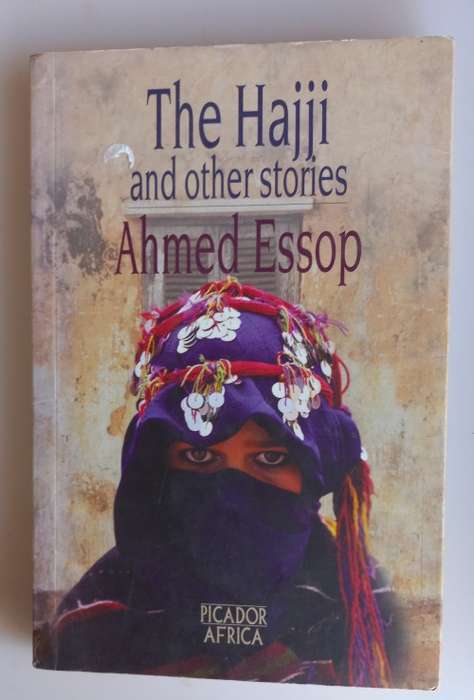 The Hajji and other stories by Ahmed Essop