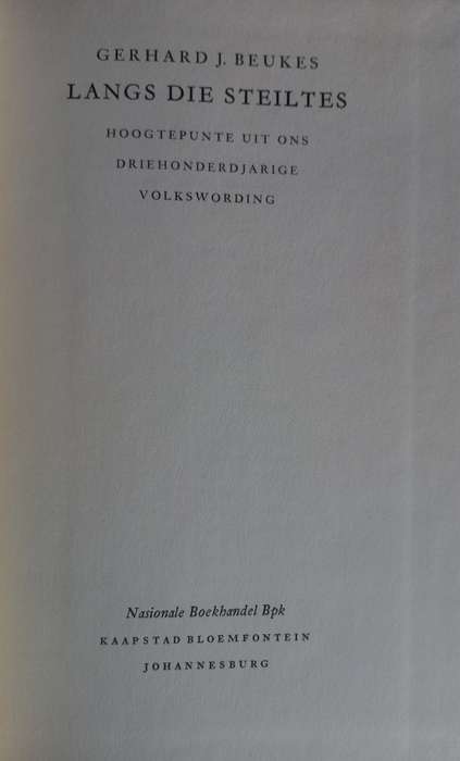 Langs die steiltes deur Gerhard J Beukes