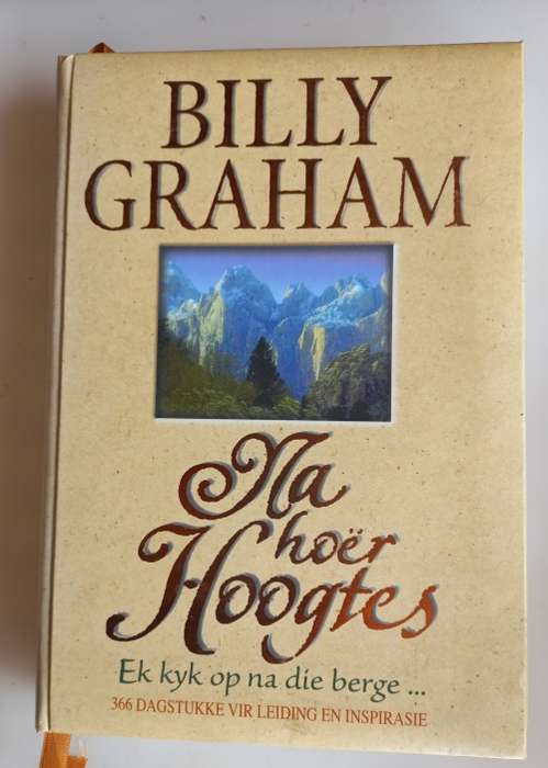 Na hoer hoogtes deur Billy Graham