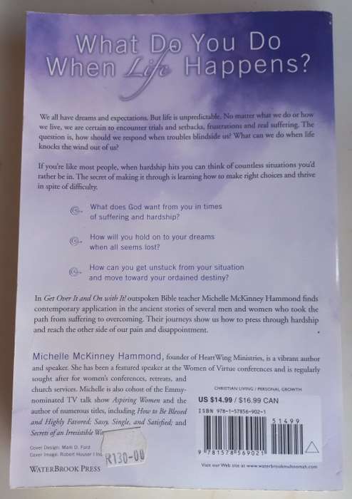Get over it and on with it by Michelle McKinney Hammond